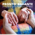 Progetto “Pronto Badante”: gli anziani fragili hanno un alleato